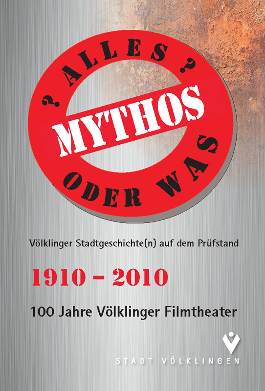 100 Jahre Völklinger Filmtheater